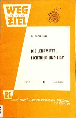 Die Lehrmittel Lichtbild und Film