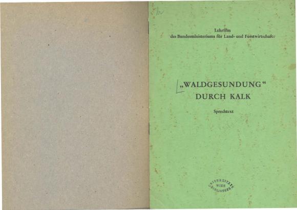 "Waldgesundung" durch Kalk: Lehrfilm des Bundesministeriums für Land- und Forstwirtschaft