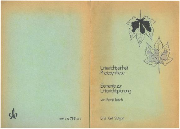 Unterrichtseinheit Photosynthese. Elemente zur Unterrichtsplanung